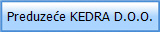 Preduzeće KEDRA D.O.O.